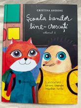 Încărcați imaginea în vizualizatorul Galerie, SCOALA BANILOR BINE CRESCUTI VOLUMUL 1 CRISTINA ANDONE