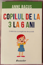 Încărcați imaginea în vizualizatorul Galerie, COPILUL DE LA 3 LA 6 ANI ANNE BACUS BEST SELLER