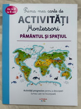 Load image into Gallery viewer, PRIMA MEA CARTE DE ACTIVITATI MONTESSORI PAMANTUL SI SPATIUL