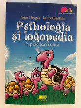 Încărcați imaginea în vizualizatorul Galerie, PSIHOLOGIA SI LOGOPEDIA IN PRACTICA SCOLARA