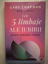 Încărcați imaginea în vizualizatorul Galerie, CELE 5 LIMBAJE ALE IUBIRII PENTRU FAMILIILE VITREGE Ron L. Deal Gary Chapman