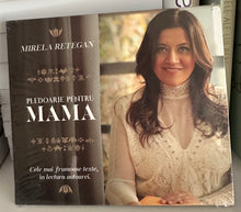 Încărcați imaginea în vizualizatorul Galerie, PLEDOARIE PENTRU MAMA MIRELA RETEGAN CD GASCA ZURLI