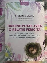 Încărcați imaginea în vizualizatorul Galerie, ORICINE POATE AVEA O RELATIE FERICITA STEFANIE STAHL