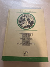Încărcați imaginea în vizualizatorul Galerie, TINERETE FARA BATRANETE SI VIATA FARA DE MOARTE