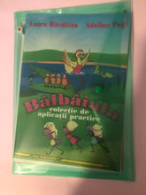 Load image into Gallery viewer, BALBAIALA COLECTIE DE APLICATII PRACTICE LAURA HARDALAU ADELINA PUP