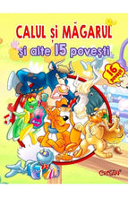 Load image into Gallery viewer, CALUL SI MAGARUL SI ALTE 15 POVESTI