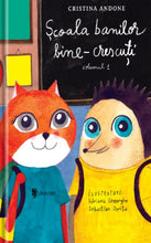 Încărcați imaginea în vizualizatorul Galerie, SCOALA BANILOR BINE CRESCUTI VOLUMUL 1 CRISTINA ANDONE