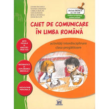 Încărcați imaginea în vizualizatorul Galerie, Caiet de comunicare in limba romana . Clasa pregatitoare . Activitati interdisciplinare