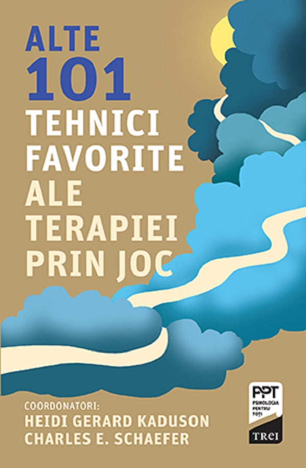 ALTE 101 TEHNICI FAVORITE ALE TERAPIEI PRIN JOC