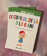 Încărcați imaginea în vizualizatorul Galerie, COPILUL DE LA 3 LA 6 ANI ANNE BACUS BEST SELLER
