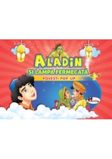 ALADIN SI LAMPA FERMECATA POVESTI POP UP