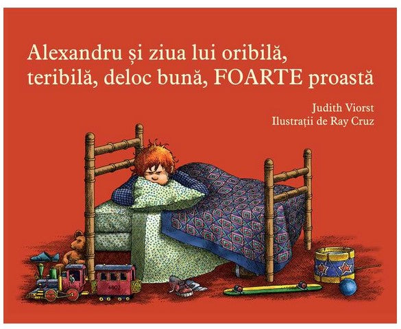 ALEXANDRU SI ZIUA LUI ORIBILA TERIBILA DELOC BUNA FOARTE PROASTA