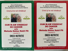 Încărcați imaginea în vizualizatorul Galerie, CUM M-AM VINDECAT DE CANCER VOL 2
