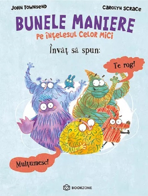 BUNELE MANIERE PE INTELESUL CELOR MICI INVAT SA SPUN TE ROG MULTUMESC