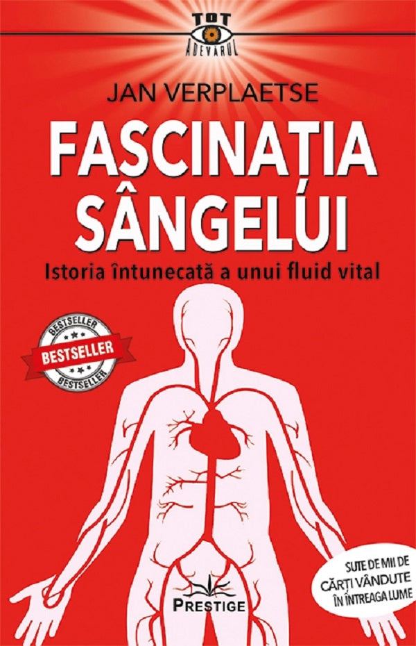 FASCINATIA SANGELUI Fascinatia sangelui. Istoria intunecata a unui fluid vital
