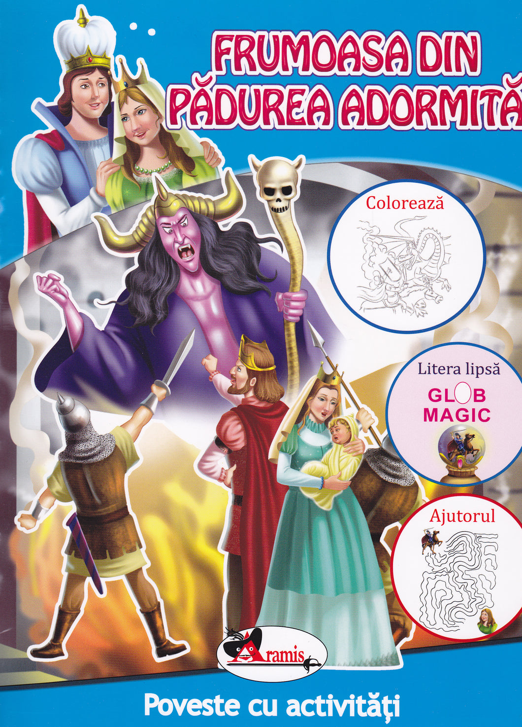 FRUMOASA DIN PADUREA ADORMITA POVESTE CU ACTIVITATI ARAMIS