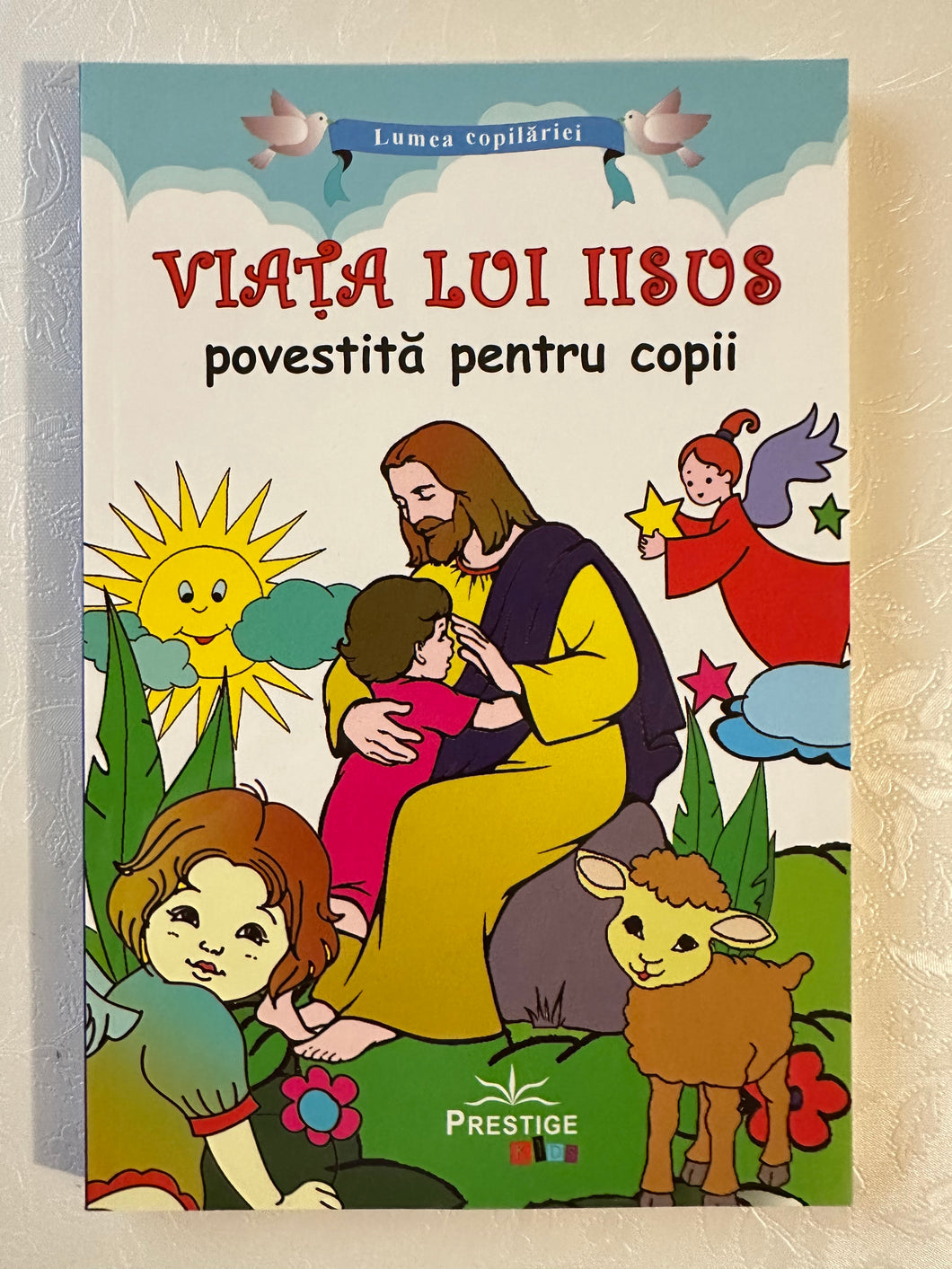 VIATA LUI IISUS POVESTITA PENTRU COPII