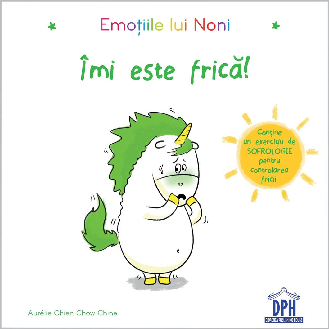 EMOTIILE LUI NONI IMI ESTE FRICA