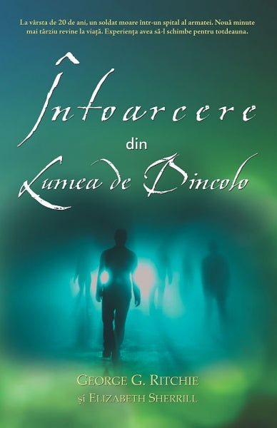 INTOARCERE DIN LUMEA DE DINCOLO