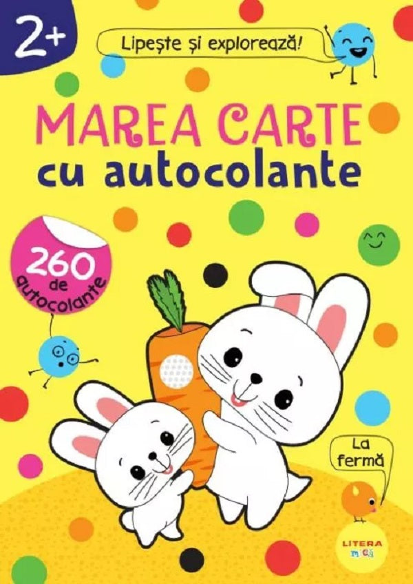MAREA CARTE CU AUTOCOLANTE LIPESTE SI EXPLOREAZA 2+