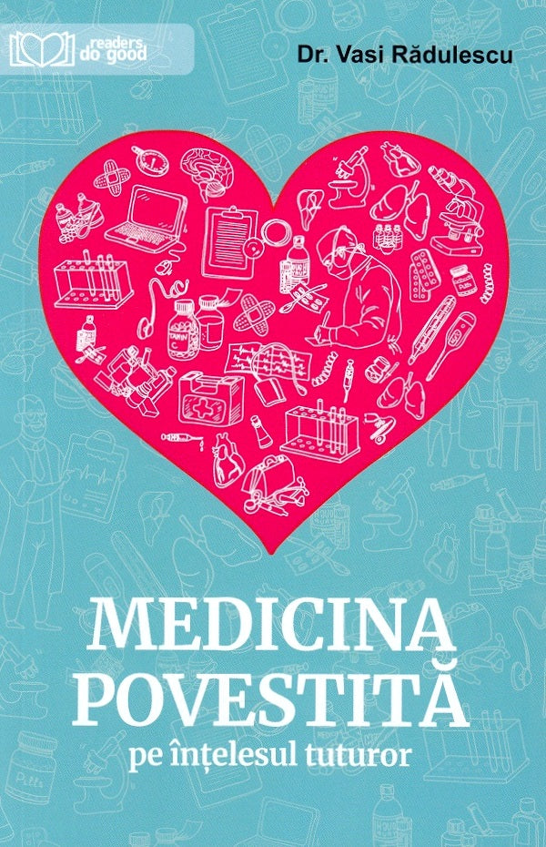 MEDICINA POVESTITA PE INTELESUL TUTUTROR