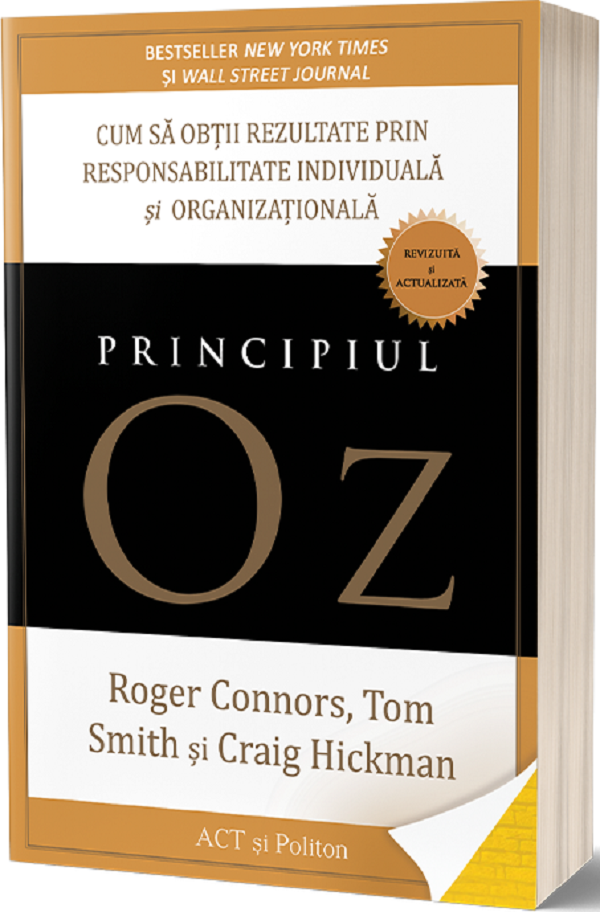PRINCIPIUL OZ CUM SA OBTII REZULTATE PRIN RESPONSABILITATE INDIVIDUALA SI ORGANIZATIONALA