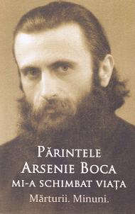 PARINTELE ARSENIE BOCA MI-A SCHIMBAT VIATA MARTURII MINUNI