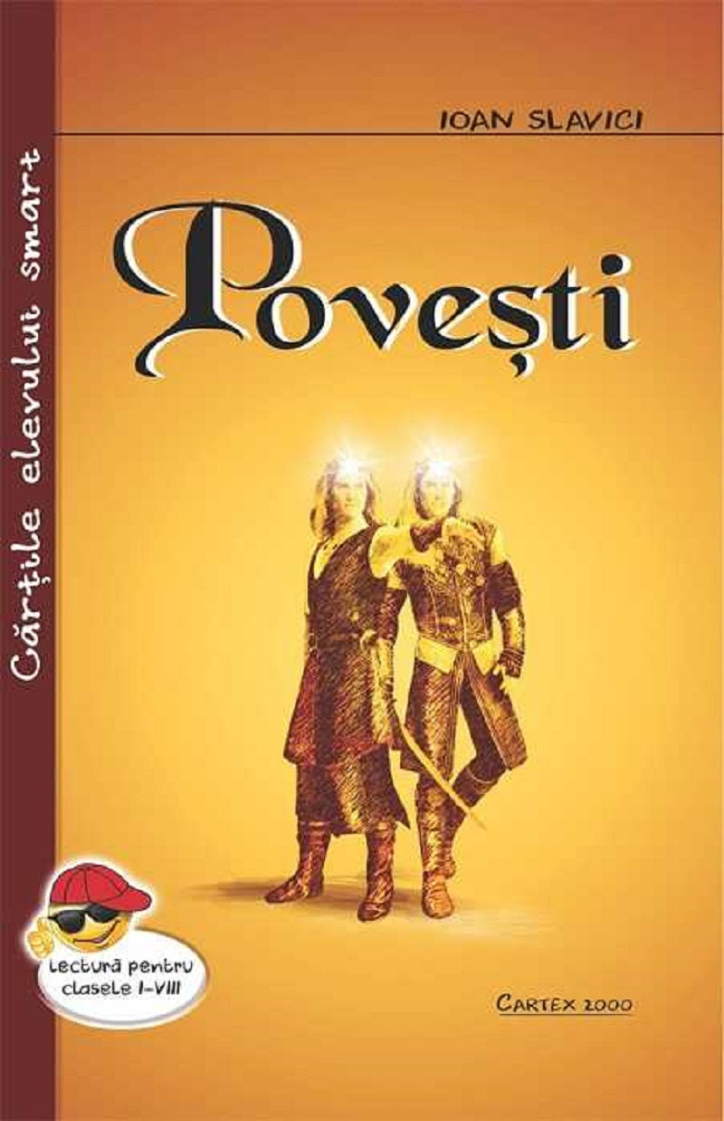 POVESTI IOAN SLAVICI LECTURA PENTRU CLASELE 1-8