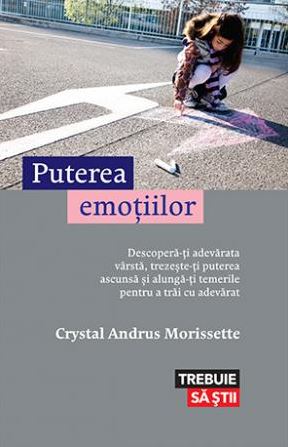 PUTEREA EMOTIILOR CRYSTAL ANDRUS MORISSETTE