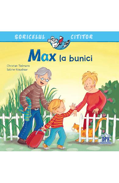 MAX LA BUNICI SORICELUL CITITOR