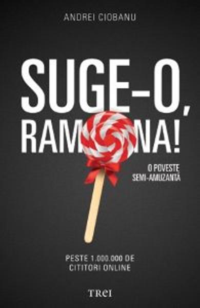 SUGE-O RAMONA Andrei Ciobanu