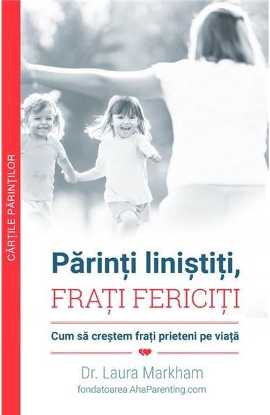 Parinti linistiti , frati fericiti 